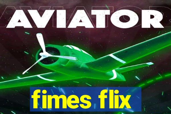 fimes flix
